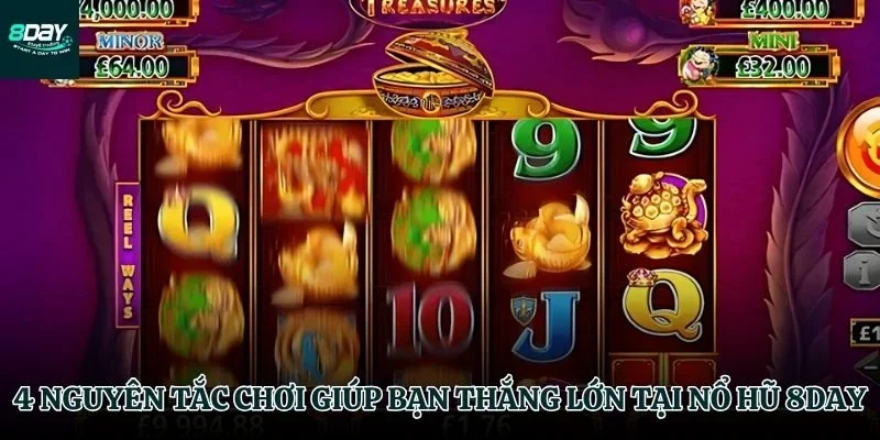 Các nguyên tắc săn hũ Nổ hũ 8day