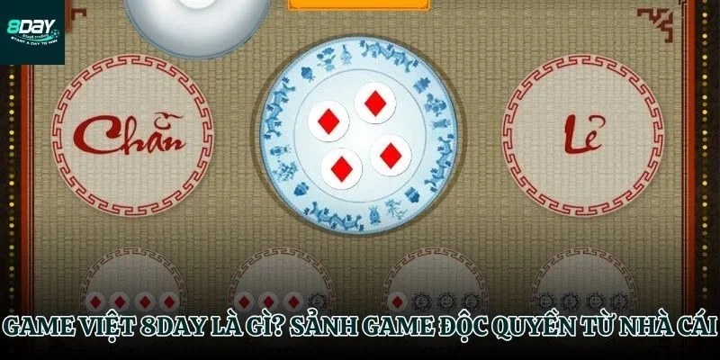 Trải nghiệm độc quyền tại Game Việt 8DAY