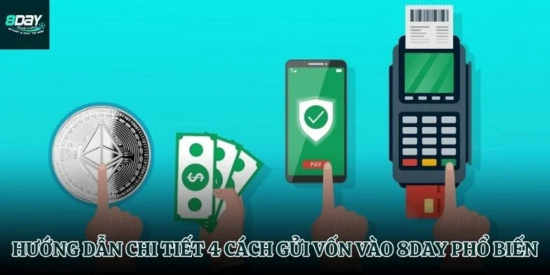Thao tác gửi vốn vào 8day đúng chuẩn