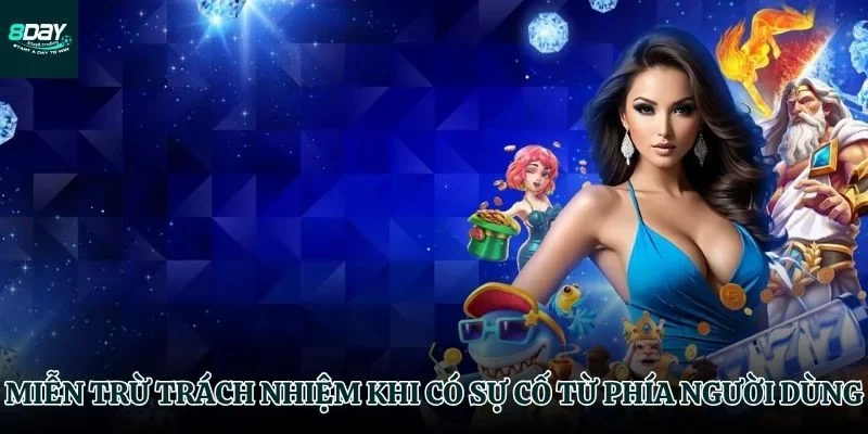 Một số sự cố miễn trừ trách nhiệm từ người chơi
