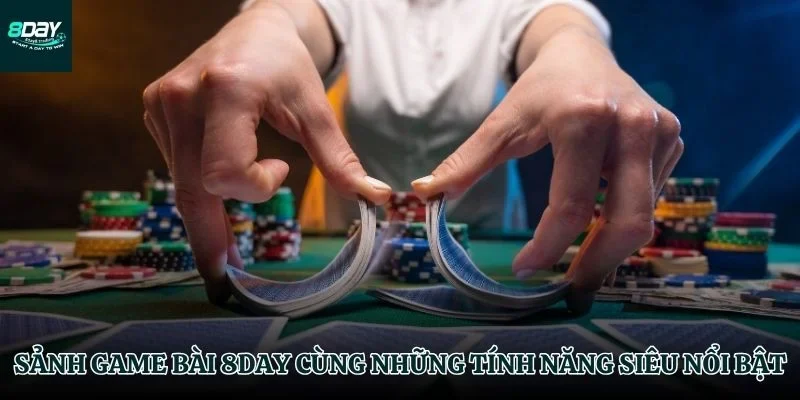 Những ưu điểm vượt trội của Game bài 8DAY